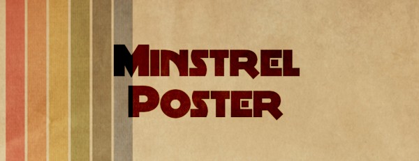 Minstrel Poster