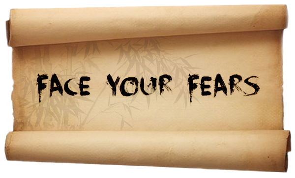 Face Your Fears