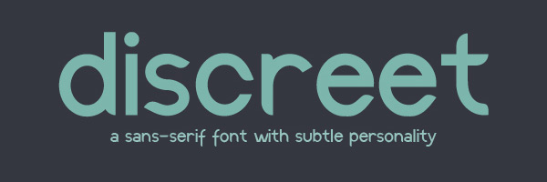 Discreet Free Font by jagdeep Singh in 23 New Free Fonts and Typefaces