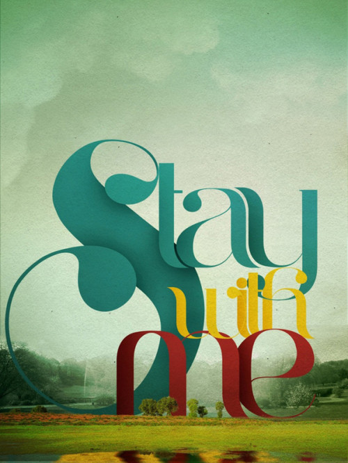 stay 500x666 30 Insanely Creative Typography Designs with Jaw Dropping Effect