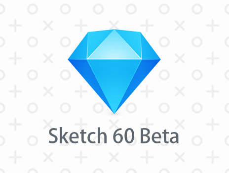 Sketch 60 Beta版本探秘，看看都有什么新功能