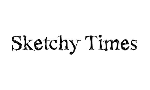 !Sketchy Times font